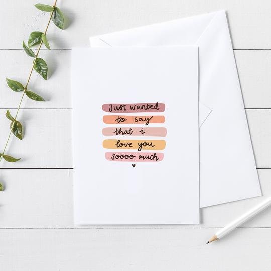 Just Wanted to Say I Love You So Much - Moonshine Candle Co.