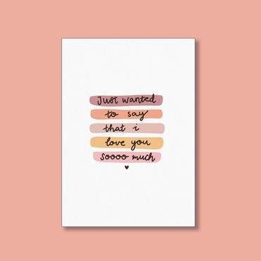 Just Wanted to Say I Love You So Much - Moonshine Candle Co.