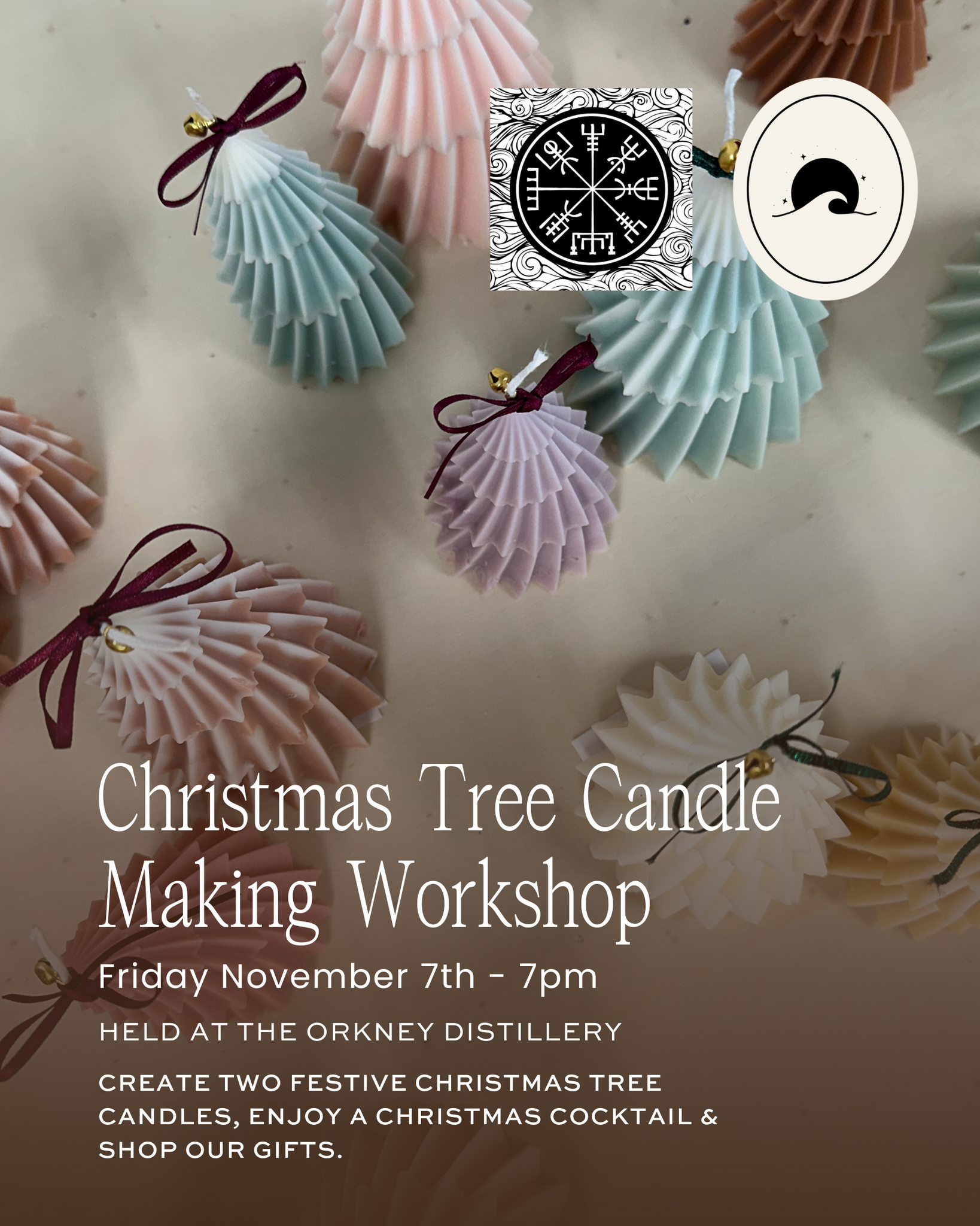 NOV 7TH - FESTIVE TREE CANDLE WORKSHOP AT ORKNEY DISTILLERY 7pm